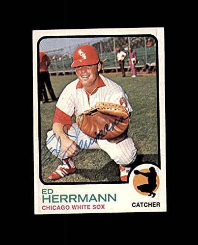 Ed Herrmann El İmzalı 1973 Topps Chicago White Sox İmzası